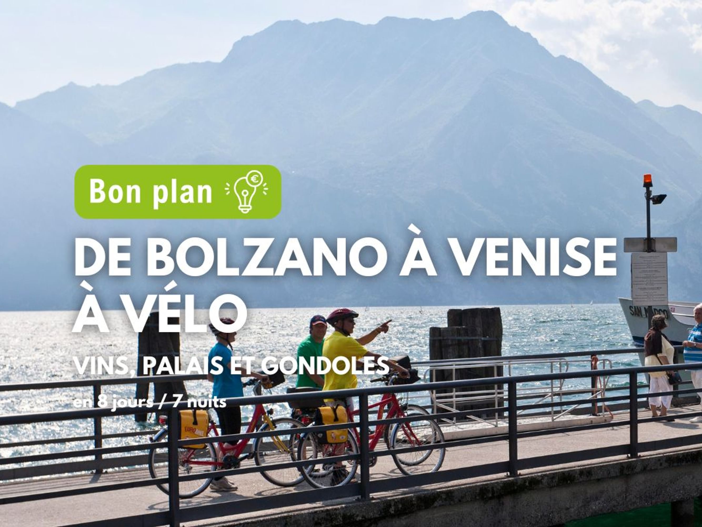 Image De Bolzano à Venise, Bon Plan