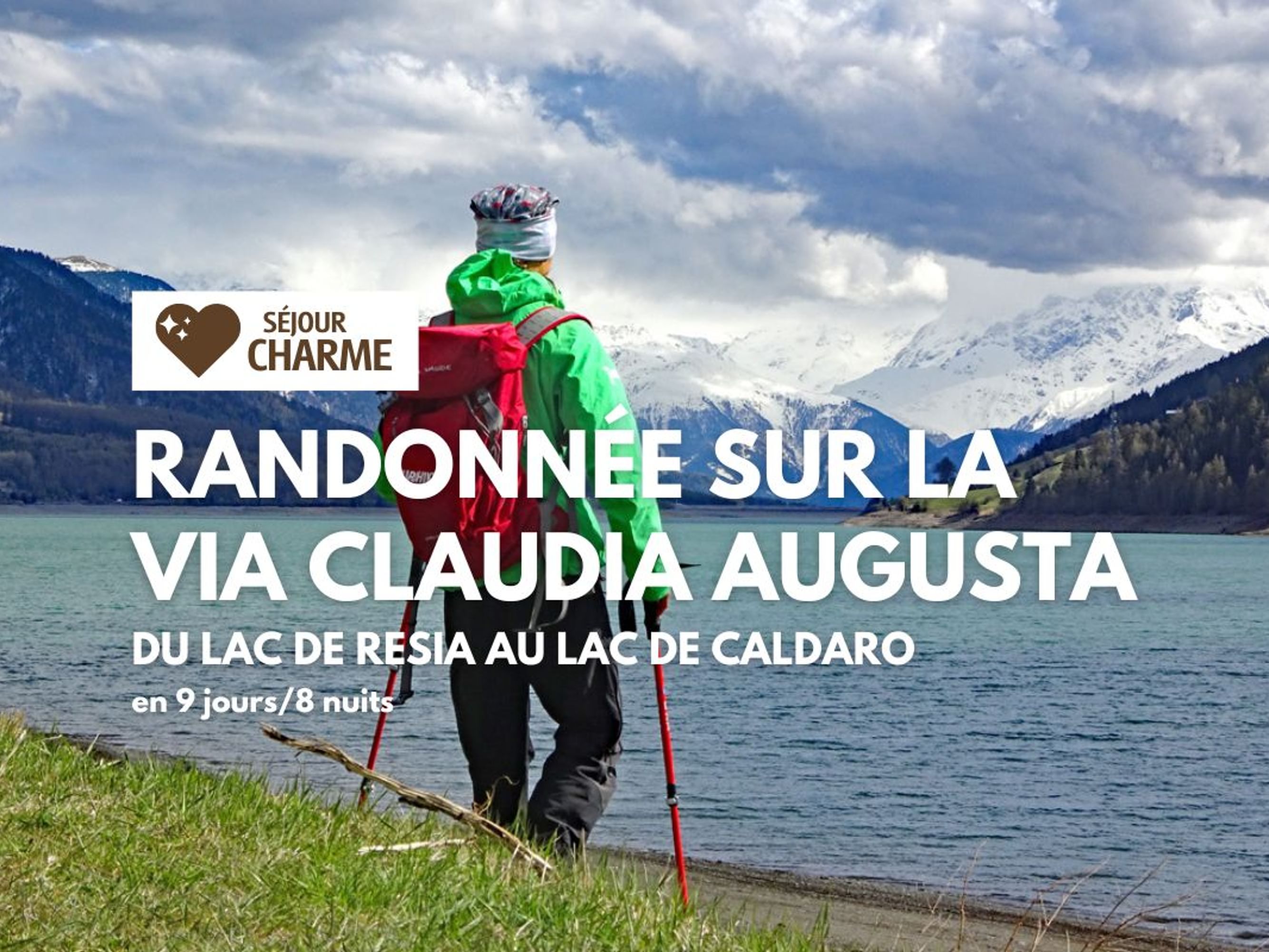 Image Randonnée de la Via Claudia Augusta, du Lac de Resia au Lac de Caldaro, 9 jours, Charme
