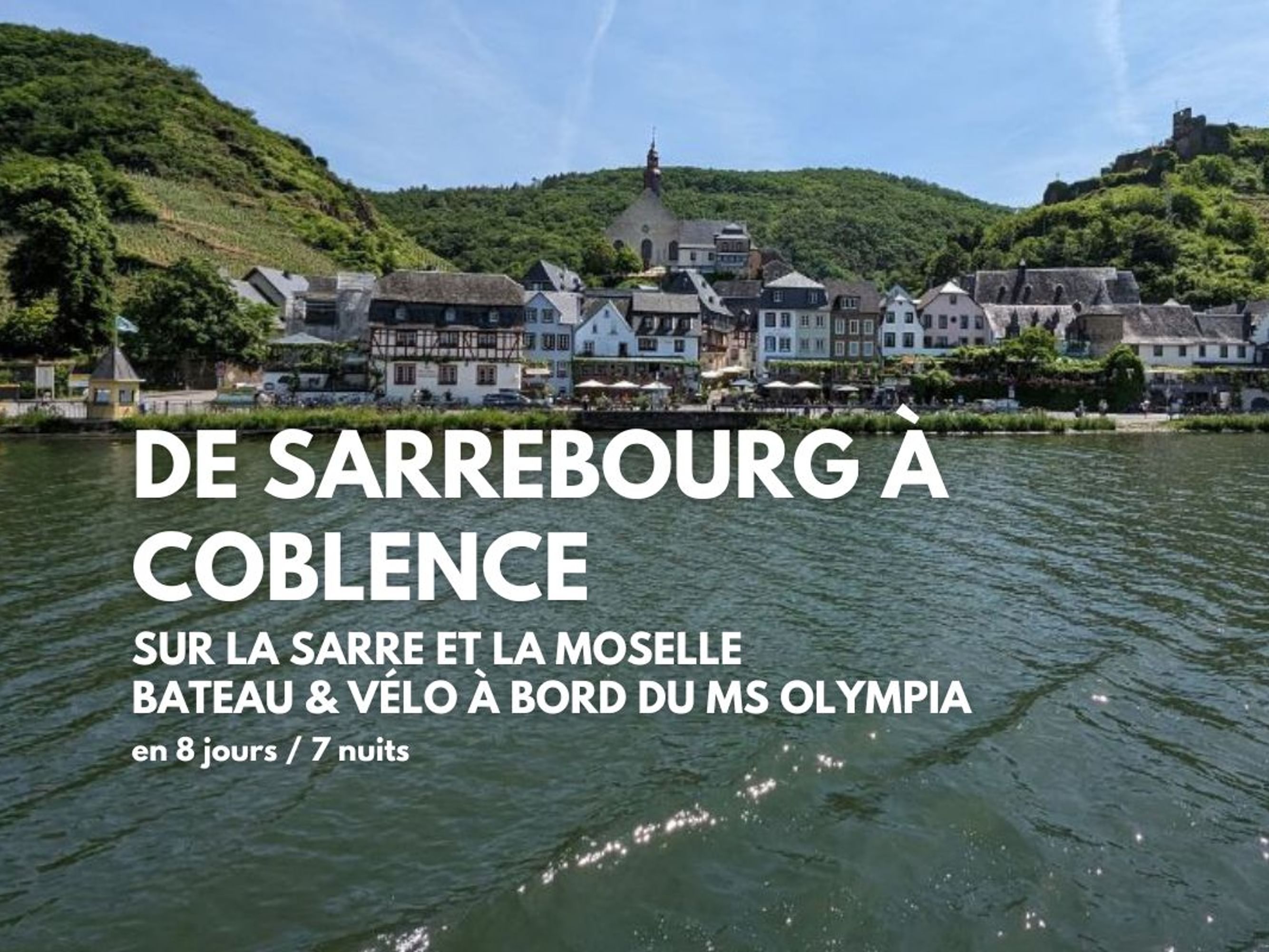 Image De Sarrebourg à Coblence en Bateau et Vélo, MS Olympia
