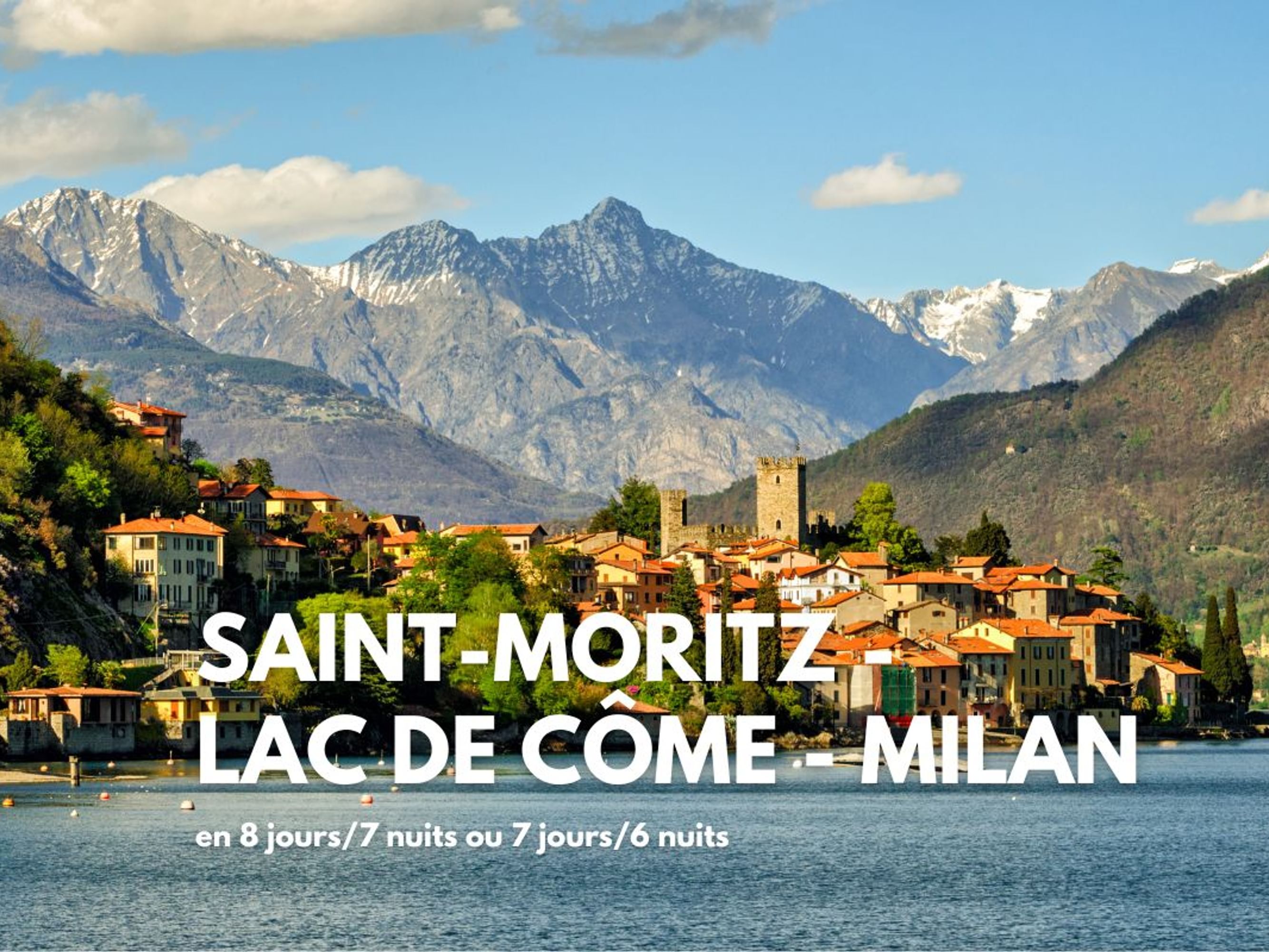 Image Saint-Moritz - Lac de Côme - Milan