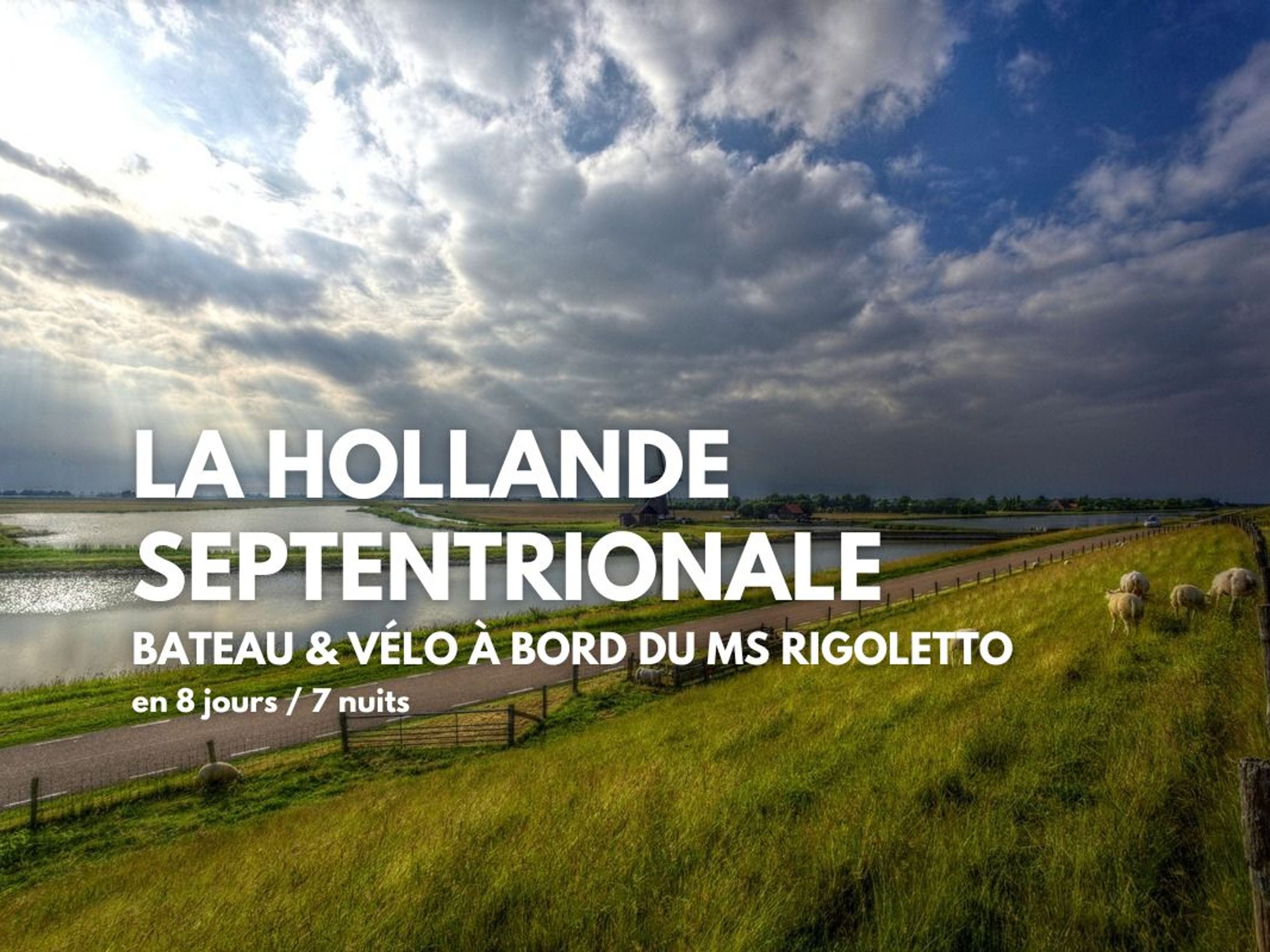 Image La Hollande septentrionale en Bateau et Vélo, MS Rigoletto