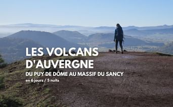 Randonnée clé en main au coeur des Volcans d'Auvergne vendue par Espace Randonnée