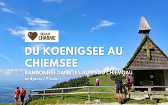 Randonnée du Koenigsse au Chiemsee, séjour de charme
