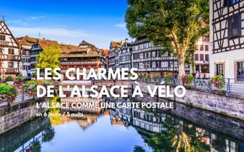 Les charmes de l'Alsace à vélo avec Espace Randonnée