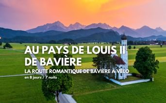Au Pays de Louis II de Bavière à vélo, un séjour clé en main