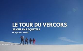 Le tour du Vercors en raquettes