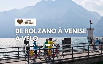 Bolzano-Venise à vélo, séjour de charme