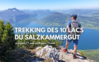 Trek des 10 lacs du Salzkammergut, avec transport de bagages