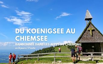 Randonnée dans les Alpes du Chiemgau, du Koenigsee au Chiemsee, avec transport de bagages