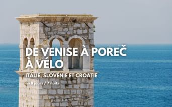 De Venise à Porec à vélo - vue de la tour de la basilique euphrasienne de Porec