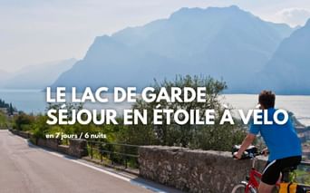Séjour en étoile à vélo autour du Lac de Garde