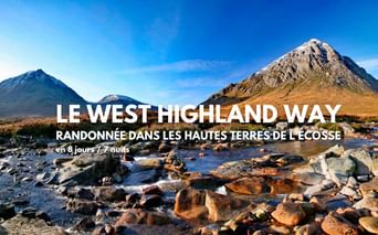Séjour de randonnée sur le West Highland Way