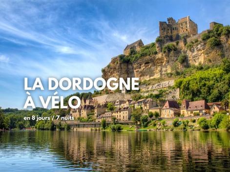 Vue sur le château de Beynac en Dordogne