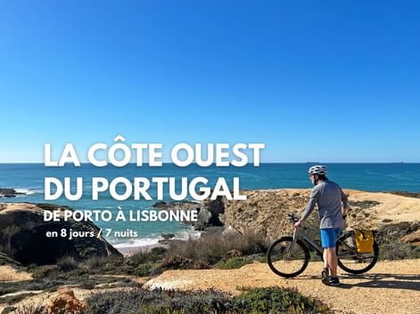 La côte ouest du Portugal à vélo, de Porto à Lisbonne