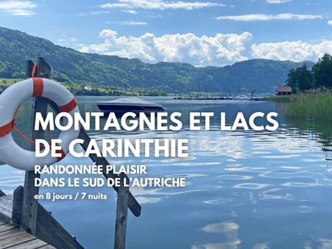 Montagnes et lacs de Carinthie, randonnée plaisir dans le sud de l'Autriche