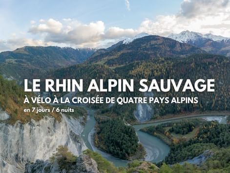 Vue sur les gorges du Rhin, en Suisse