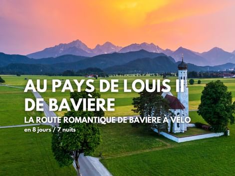 Au Pays de Louis II de Bavière à vélo, un séjour clé en main