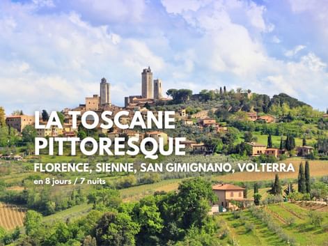 La Toscane pittoresque en randonnée