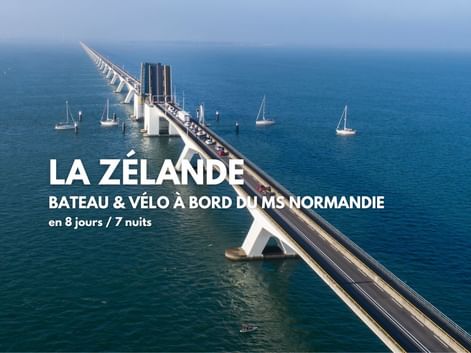 Séjour en bateau et vélo en Zélande