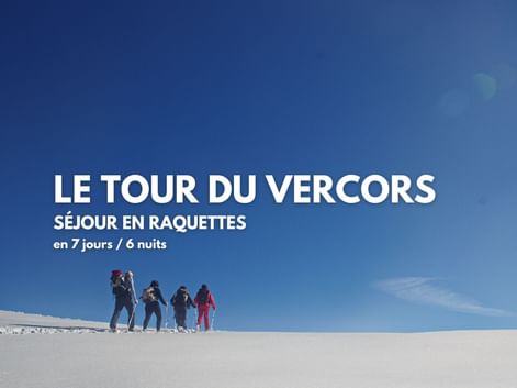 Le tour du Vercors en raquettes