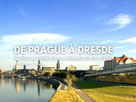 Arrivée à Dresde depuis la piste cyclable longeant l'Elbe