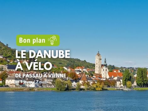 Le Danube à vélo, un séjour bon plan