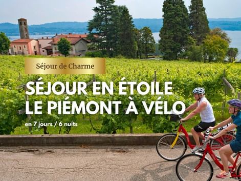 Séjour vélo dans le Piémont