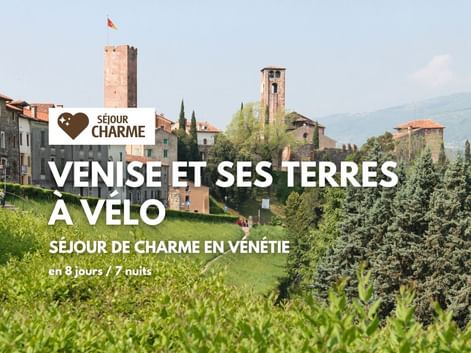 Venise et ses terres, un séjour à vélo de charme en Vénétie