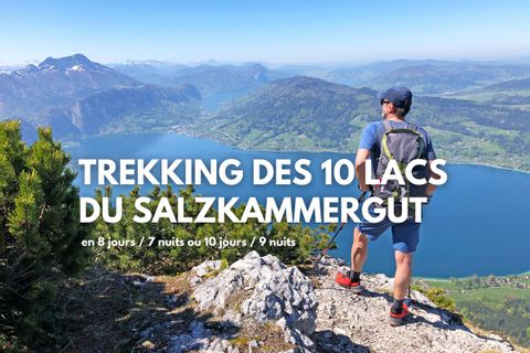 Trek des 10 lacs du Salzkammergut, avec transport de bagages