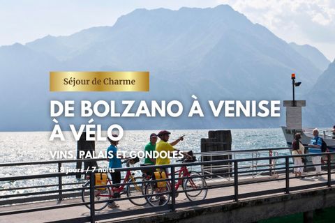 Bolzano-Venise à vélo, séjour de charme