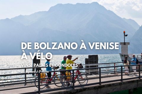 Bolzano-Venise à vélo