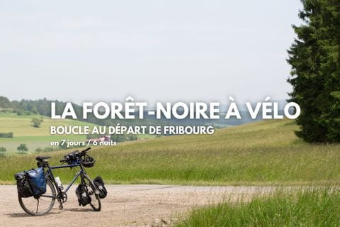 La Forêt-Noire à vélo, un séjour clé en main