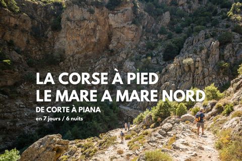 La Corse à pied : le mare a mare nord de Corte à Piana