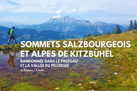 Randonnée des sommets salzbourgeois et des Alpes de Kitzbuhel