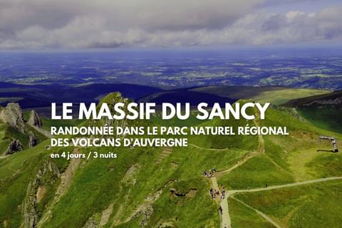 Le Massif du Sancy, 4 jours de randonnée clé en main