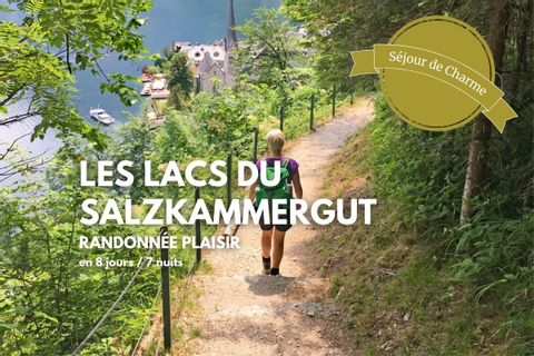 Les Lacs du Salzkammergut, un séjour de charme en randonnée