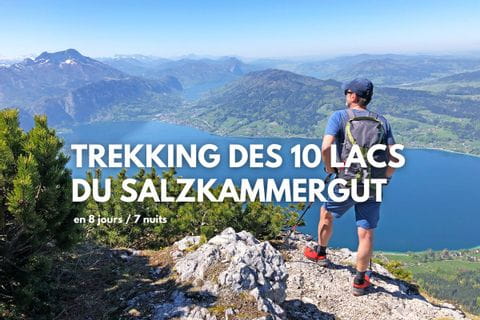 Trek des 10 lacs du Salzkammergut, avec transport de bagages