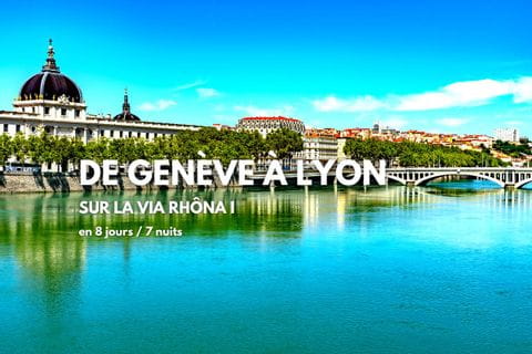 De Genève à Lyon à vélo sur la ViaRhôna