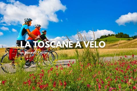 La Toscane à vélo, un séjour clé en main